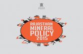 Rajasthan Mineral Policy 2015 (1).pdfmining techniques in hard rock mining, like using long hole ring drilling, pneumatic anfo-charging and mass blasting. Other techno-improvements