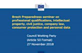 Brexit Preparedness seminar on professional qualifications ... · Civil justice – Key sectoral issues (2) • Jurisdiction: EU rules on jurisdiction will no longer apply where the
