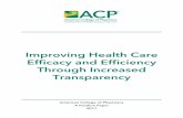 Improving Health Care Efficacy and Efficiency …...i Improving Health Care Efficacy and Efficiency Through Increased Transparency A Position Paper of the American College of Physicians
