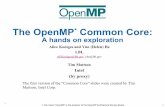 The OpenMP - NERSC · #pragma omp construct [clause [clause]…] – Example #pragma omp parallel num_threads(4) • Function prototypes and types in the file: #include