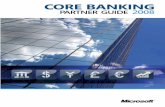 CORE BANKING - download.microsoft.com · of Misys – one of the largest independent software vendors (ISVs) focusing on the financial services industry – was once quoted as having