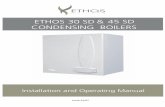 ETHOS 30 SD& 45 SD CONDENSING BOILERS · Before opening the boiler casing for maintenance or servicing the 230VAC main supply to the boiler must be ... (in meter Water Gauge) MWG