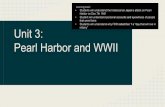 Pearl Harbor and WWII Unit 3 · Pearl Harbor (Local Reaction) Read tp. 140-142 After reading the following from tp. 140-142 “Then the War Comes,” answer: At about 8:00 am December
