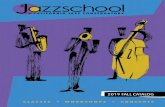 the zzschool - California Jazz Conservatory · 2019-08-19 · 9 Adult Performance Ensembles Jazzschool Performance Ensembles delve into a wide range of styles including jazz (standards,
