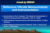 1. Introduction to Error Analysis: The Study of ... · Physical Measurements, (2nd Ed.), John R. Taylor 2. Meteorological measurements and instrumentation, R.Giles Harrison 3. Meteorological