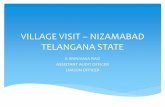VILLAGE VISIT – NIZAMABAD TELANGANA STATE Visit/Village Vist...VILLAGE VISIT – NIZAMABAD TELANGANA STATE K SRINIVASA RAO ASSISTANT AUDIT OFFICER LIAISON OFFICER REVENUE DIVISION