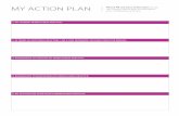 MY ACTION PLAN Please fill out your action plan · MY ACTION PLAN Please fill out your action plan so you can create a game plan to strengthen your mindfulness practice. 1. MY CURRENT