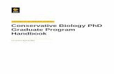 Conservative Biology PhD Graduate Program Handbook · 2018-11-30 · Conservation Biology PhD Program Handbook 2 Ecology and Organismal Biology Track – aims to understand the complexity