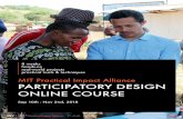 PARTICIPATORY DESIGN ONLINE COURSEimpact-alliance.mit.edu/sites/default/files/images/Final 2018 PIA Online Course Flyer_0...experience in these approaches. Whatʼs in this Online Course?