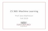 CS 360: Machine Learningcs.haverford.edu/faculty/smathieson/teaching/f19/lecs/lec21/lec21.pdf · SVM flowchart Goal: maximize the separation between positive and negative examples