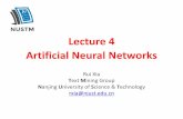 Lecture 4 Artificial Neural Networks• Rosenblatt (1958) created the perceptron, an algorithm for pattern recognition. • Neural network research stagnated after machine learning