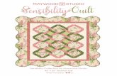Sensibility Collection by Maywood Studio 45 x 60 finished ... · B 4 Sensibility Quilt – by Maywood Studio Please read all instructions before you begin. Seam allowance is 1/4"