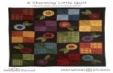 A ‘Charming’ Little Quilt - EE Schenck Co. · quilt back right sides together and place batting under quilt top. Using a 1/4" seam, sew all the way around the quilt. Trim corners