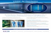 V-MAX Air Disinfection - UltraViolet Devices, Inc. · Delivers Optimum UV Dose for Eliminating Airborne Pathogens V-MAX™ Air Disinfection MKTFM 257 Rev B 102819 • Easy to install