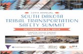 Page | 2Page | 4 Introductions The 10th Annual South Dakota Tribal Transportation Safety Summit (Summit) was hosted by the Sisseton Wahpeton Oyate on October 22-23, 2019, at the Dakota