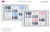 Baby Boutique - Ivory Spring · 2016-08-14 · quiltingtreasures.com 6 Baby Boutique 8 Diagram 10 Quilt Center Assembly 21. Referring to Diagram 11 and noting orientation of the rows,
