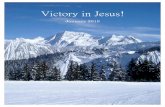 Victory in Jesus! - Apostolic Faith Churchapostolicfaith.org/world-reports/2019/2019-Winter.pdf · asked Jesus to show them a miracle. With that, Jesus urged the people that He had