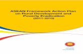 ASEAN Framework Action Plan on Rural Development and ... · of regional social cohesion towards an ASEAN Community. 6. This ASEAN Framework Plan of Action on Rural Development and