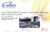 The ITEA D-MINT Project; Overview, Results and Lessons Learnt3 © Nokia Siemens Networks D-MINT: Project Overview Powerpoint – template, gallery and tutorial / August 2009
