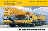 Product advantages .2 LTM 1100-5 Mobile crane LTM 1100-5.2... · telescoping picture, test parameter program, test system; supporting force indication and work area limitation as
