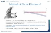 Method of Finite Elements I · 2018-02-18 · Institute of Structural Engineering Page 11 Method of Finite Elements I Remember! Software is continually changing but the core of the