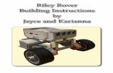 Riley Rover Building Instructions by Jayce and Karianna Rover Build Guide.pdfRiley Rover Building Instructions by Jayce and Karianna. Step 1 Step 2 4x 1x 8 1x 2x 3 1x 1x Right Motor