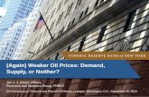(Again) Weaker Oil Prices: Demand, Supply, or Neither?they reflect demand or supply dynamics. Assess the correlations of the factors with the data to see if they match the expected