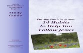 14 Habits to Help You Follow Jesus - Amazon Web Services · First edition: May 2014 ... follower is all about. Use this study to help you understand what a healthy disciple does.