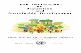 Bali Declaration on Population and Sustainable Developmentdevelopment strategies that regard population as a neutral factor rather than a dynamic variable requiring policy intervention;
