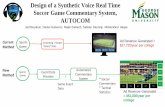 Design of a Synthetic Voice Real Time Soccer Game Commentary … · GEICO Virginia Lottery Paisano’s Adidas Total Revenue from advertising 7 companies in soccer streams: $27,720/year