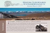 SNOW LEOPARD CONSERVANCY · In 1976 I made my ﬁ rst visit to the Himalaya and the realm of the snow leopard.It was an experience that forever tied my career to these amazing animals.