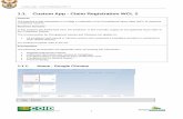 Custom App - Claim Registration WCL 2 for Occupational Injuries...Custom App - Claim Registration WCL 2 user 2 Step Action [1] Click on the Claim Registration to access the transaction.