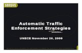 Automatic Traffic Enforcement Strategies by …...Introduction The following presentation is based on experience from the traffic enforcement market of implementation of automatic