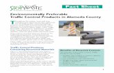 Environmentally Preferable Traffic Control Products in ...Environmentally Preferable Traffic Control Products in Alameda County T hroughout the nation, local and state transportation