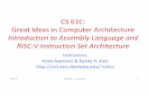 CS 61C: Great Ideas in Computer Architecture Introduction ...inst.eecs.berkeley.edu/~cs61c/fa17/lec/05/L05 RISCV Intro (1up).pdfAssembly Variables: Registers • Unlike HLL like C