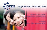 Digital Radio Mondiale - HFCChfcc.org/doc/HFCC_REP_2015-007-B15-DRM_presentation.pdf•Significant interest in DRM in Southern Africa in last 2 years • DRM30 tests started or in