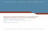 Revenue Administration: A Toolkit For Implementing A ...Revenue Administration: A Toolkit For Implementing A Revenue Authority William Crandall and Maureen Kidd Caribbean Regional
