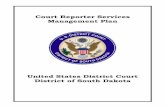 Court Reporter Services Management Plan - sdd.uscourts.gov · court reporter is to earn leave in accordance with the Leave Act, 5 U.S.C. § 6301 et seq. B. Official court reporters