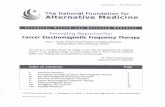 Cancer Electromagnetic Frequency Therapy The National ...panospappas.gr/Cancer-Electromagnetic-Frequency-Therapy.pdf · I. Executive Summary Nor FOR PtygL1c.4T70N HE SCIENTIFIC PRINCTPLFS