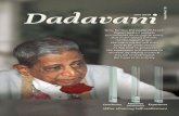 DADAVANI Year : 14 · DADAVANI The Practice Required for Purusharth After Attaining Gnan Editor : Dimple Mehta , Printed & Published by Dimple Mehta on Behalf of Mahavideh Foundation