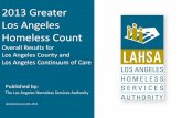 2013 Greater Los Angeles Homeless Count - LAHSA Documents · 2014-05-13 · 2013 Greater Los Angeles Homeless Count Executive Summary – Los Angeles CoC 7 Los Angeles Continuum of