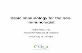 Basic immunology for the non- immunologistImmunology – basic principles • Attributed to Edward Jenner (late 1700s) – Found that inoculation with cowpox virus conferred protection