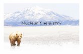 Nuclear Chemistry Notes - glacierpeakscience.orgglacierpeakscience.org/.../uploads/2015/09/Nuclear-Chemistry-Notes-1.pdf · the bomb destroys itself. Nuclear Fusion • Low-mass nuclei