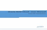 Oracle HCM Cloud - User Manual · Oracle HCM Cloud – Workforce Structures Page 4 of 38 Step 2. Click on Tasks icon and then click on Hire an employee link Step 3. Fill in Identification