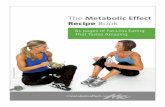 The Metabolic Effect Recipe Book - Amazon Web Servicesmelifestylers.s3.amazonaws.com/wp-content/uploads/... · " !#$%&'()*+!,--$+%!./01 ! ! ! The Metabolic Effect Recipe Book Fat-Loss