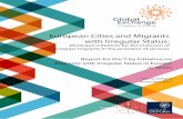 European Cities and Migrants with Irregular Status · 2018-08-07 · European Cities and Migrants with Irregular Status: Municipal initiatives for the inclusion of irregular migrants