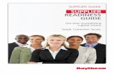 SUPPLIER READINESS GUIDE...Contact Information 12 SUPPLIER READINESS GUIDE I 2. Welcome to the Raytheon supply base. This guide introduces you to online applications you will need