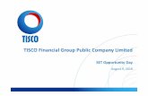 TISCO Financial Group Public Company LimitedAug 09, 2018  · TISCO Financial Group Public Company Limited SET Opportunity Day August 9, 2018. Company Profile Background Founded in