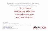 CC(U)S trends and getting effective research questions and ... · CC(U)S trends . and getting effective . research questions . and hence impact. Jon Gibbins Director, UK CCS Research
