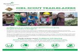GIRL SCOUT TRAILBLAZERS A HIGH ADVENTURE ......connections with like minded adventure seakers, and further understanding and development of her skills. All girls, no matter if they
